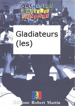 Les Gladiateurs 