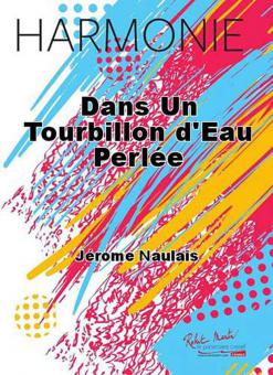 Dans un tourbillon d'eau perlee 