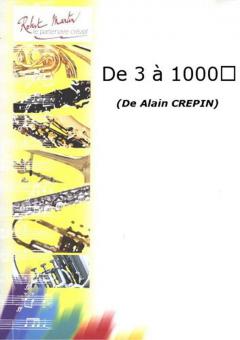 De 3 à 1000... 