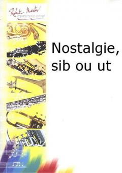 Nostalgie, sib ou ut 
