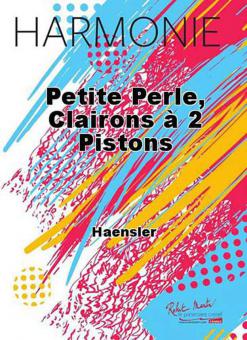 Petite perle, clairons a 2 pistons 