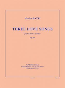 Three Love Songs, Op. 96 (13') 