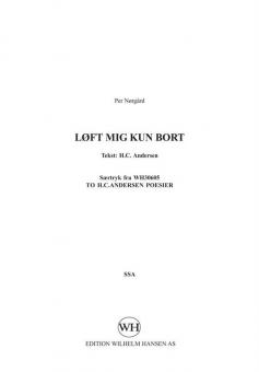 Loft Mig Kun Bort 