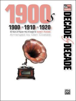 Decade By Decade 1900s, 1910s, 1920s 