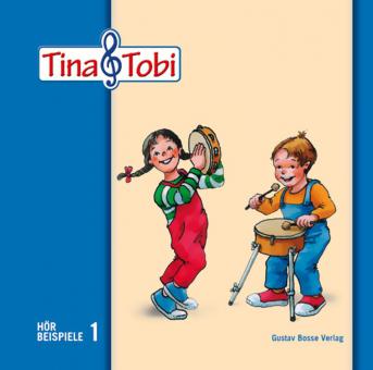 Musikalische Früherziehung 'Tina und Tobi' - Hörbeispiele auf CD - 1. Halbjahr 