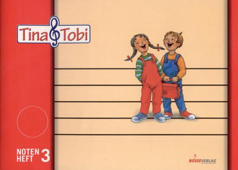 Musikalische Früherziehung 'Tina und Tobi' - Notenheft 3 