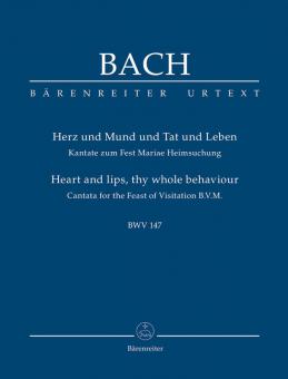 Le cœur, et la bouche, et les actes, et la vie BWV 147 