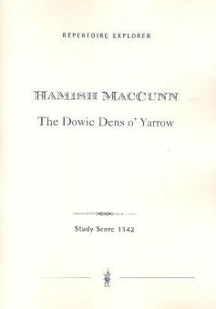 The Dowie Dens o'Yarrow für Orchester 