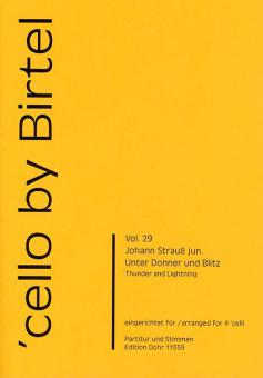 Unter Donner und Blitz für vier Violoncelli op. 324 