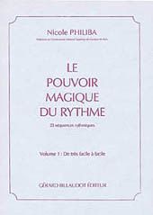 Le Pouvoir Magique du Rythme Vol. 1 