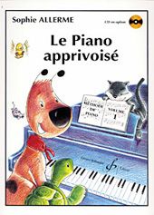 Le Piano Apprivoisé Vol. 1 