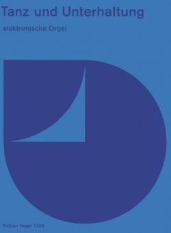 Danse et divertissement. 17 pièces pour orgue électronique 