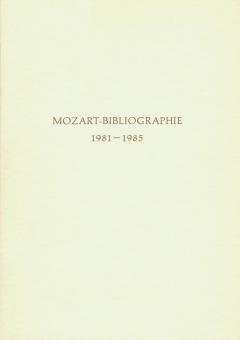 Mozart-Bibliographie. 1981-1985 