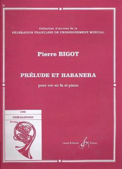 Prelude et Habanera 