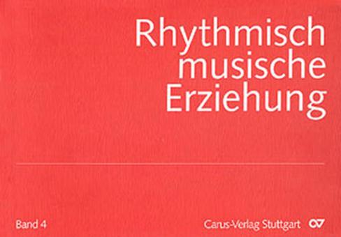 Education rythmique et musicale (Tome 4 pour le professeur) 