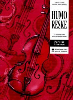 Humoreske für Streicher oder sinfonisches Orchester 