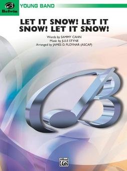 Let It Snow! Let It Snow! Let It Snow! 