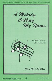 A Melody Calling My Name 