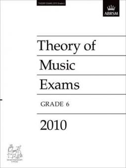 Theory of Music Exams 2010, Grade 6 