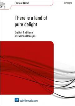 There is a land Of pure delight (Fanfarenorchester) 