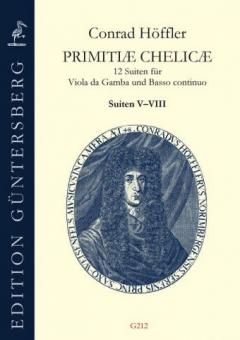 Primitiæ Chelicæ, Suiten V-VIII 