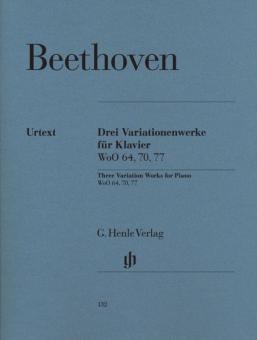 3 Oeuvres à variations WoO 70, 64, 77 