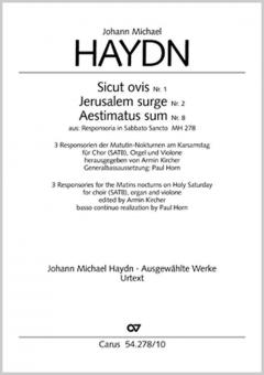 Sicut ovis, Jerusalem surge, Aestimatus sum 