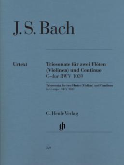 Sonate en trios pour deux flûtes et basse continue en sol majeuravec version reconstituée pour deux violons BWV 1039 