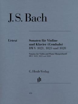 Trois Sonates pour pour violon et piano (Cembalo) BWV 1020, 1021,1023 