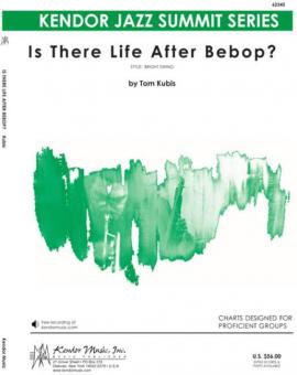 Is There Life After Bebop? Standard