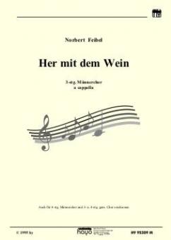 Her mit dem Wein 