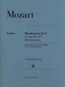 Concerto pour cor et orchestre No 2 mi bémol majeur (avec parties solo en Mi bémol et fa) KV 417 