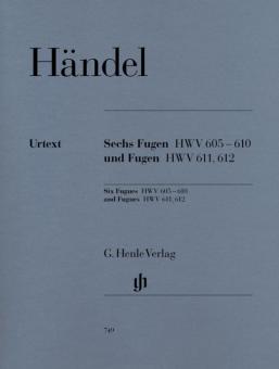 Six Fugues HWV 605-610 et Fugues 611 et 612 