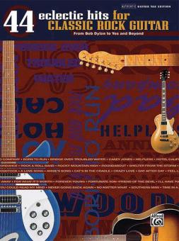 44 Eclectic Hits For Classic Rock Guitar 