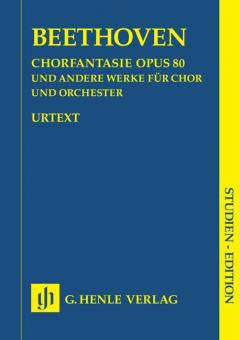 Fantaisie pour choeur ut mineur et autre oeuvres 