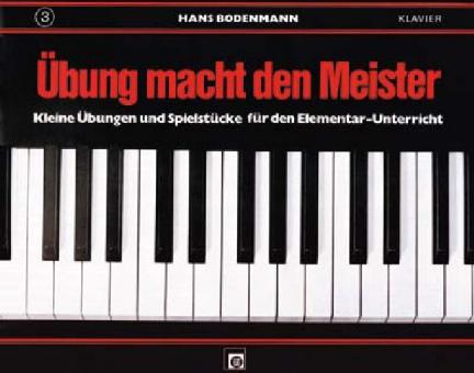 Übung macht den Meister 3 