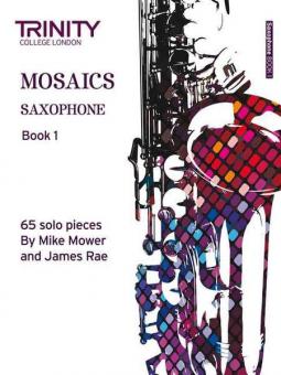 Mosaics Book 1 (Saxophone) 