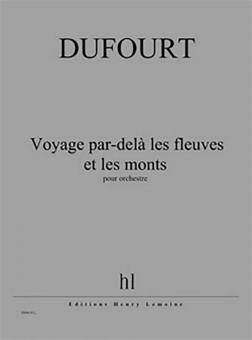 Voyage par-delà les fleuves et les monts 