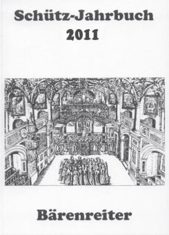 Schütz-Jahrbuch 2011, 33. Jahrgang 
