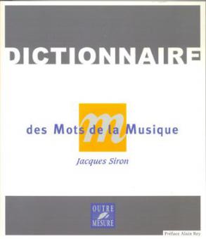 Dictionnaire des Mots de la Musique 