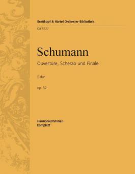 Ouvertüre, Scherzo und Finale E-dur op. 52 