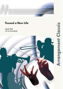 Toward a New Life (Fanfarenorchester) 