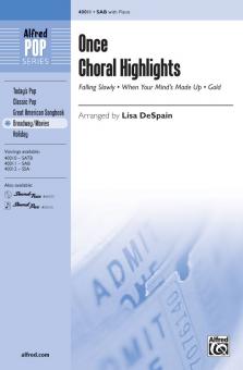 Once: Choral Highlights 