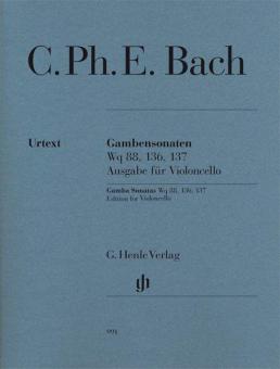 Gamba Sonatas Wq 88, 136, 137 