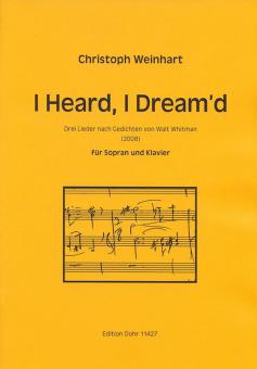 I Heard, I Dream'd 