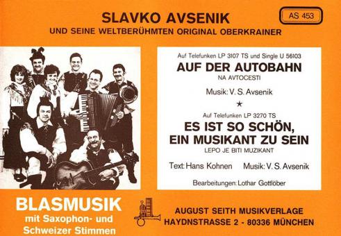 Auf der Autobahn - Es ist so schön ein Musikant zu sein 