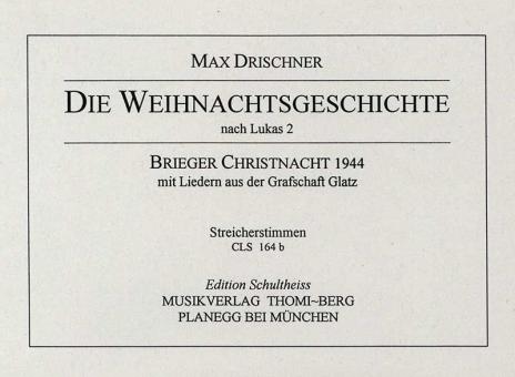 Die Weihnachtsgeschichte (Brieger Christnacht 1944) 