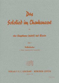 Das Sololied im Chorkonzert Heft 1 