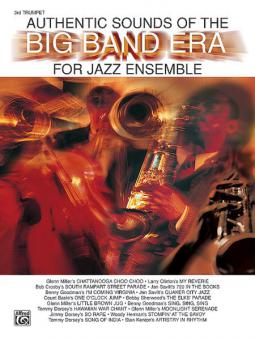 Authentic Sounds Of The Big Band Era 