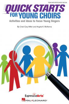 Quick Starts For Young Choirs 